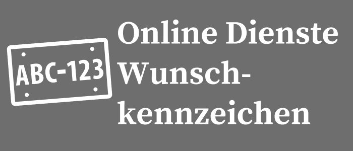 Online Wunschkennzeichen - Hier klicken, wenn Sie ein Wunschkennzeichen reservieren möchten